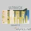 Ultravox - Quartet (Bonus Track Version) [Remastered]