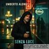 Senza luce - Single