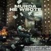 MURDA HE WROTE