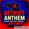 DETROIT ANTHEM (feat. Detroit) - Single