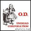 Undead Corporation - O.D.