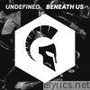 Beneath Us - EP