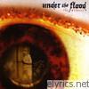 Under The Flood - The Witness