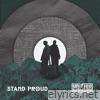 Stand Proud (feat. Tahir Panton, Keznamdi & Shana Halligan) - Single