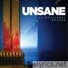 Unsane lyrics