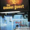 Unseen Guest - Out There