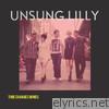 Unsung Lilly - Time Changes Minds (feat. Sera Golding, Allan Salmon, Russ Carr, Wayne Riches & Frankie Young) - EP