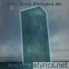 Until Death Overtakes Me - Symphony III - Monolith (Remastered)