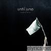 Until June - Sound of Defeat - EP
