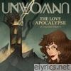 The Love Apocalypse or, Uncovered, Vol. 6