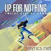 Up For Nothing - Twelve Stories Down