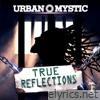 True Reflections - Single