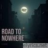 A ROAD TO NOWHERE (B-SIDES)