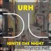 Ignite the Night - Single