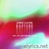 ⁠Fall, My Love And Rise Alone - Single