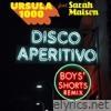 Disco Aperitivo (feat. Sarah Maison) [Boys' Shorts Remix] - Single