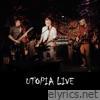Utopia Live (Live Version)