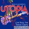 Utopia - Live from the Texas Opry