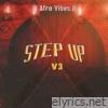 STEP UP (feat. Afro Vibes) - Single