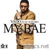 Vado - My Bae (feat. Jeremih) - Single