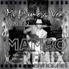 Mi Primera Vez (Remix) [Mi Primera Vez (Remix)] - Single