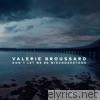 Valerie Broussard - Don't Let Me Be Misunderstood - Single