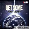 Get Some - EP