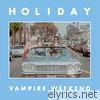 Vampire Weekend - Holiday