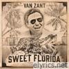 Van Zant - Sweet Florida - Single