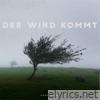 Der Wind Kommt - Single