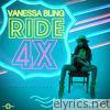 Vanessa Bling - Ride 4X - Single
