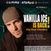 Vanilla Ice Is Back! - Hip Hop Classics