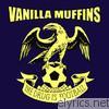 Vanilla Muffins - The Drug Is Football