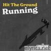 Hit The Ground Running - Single