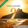 Vargo Lounge - Summer Celebration, Vol. 2 (Brazil Edition)