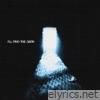 I'll Find the Dark - Single