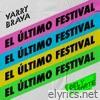 El último festival (feat. Bely Basarte) - Single