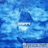 Drippy - Single