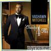 Vashawn Mitchell - Created4This (Deluxe Edition)