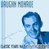 Vaughn Monroe - Classic Years of Vaughn Monroe, Vol. 2