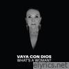 Vaya Con Dios - What's a Woman ? (Parce que - La Collection)