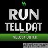 Run Tell Dat (EDM Mix) - Single