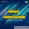 Nenu Manishine (Original Motion Picture Soundtrack) - EP