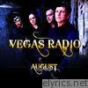 Vegas Radio - August - Single
