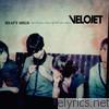 Velojet - Heavy Gold and the Great Return of the Stereo Chorus