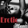 Erotic Music 2