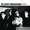 Gold: The Velvet Underground