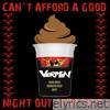 Can't Afford a Good Night Out (For Shit) - Single