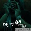 Talk my Sh!t - Single