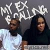 My Ex is Calling (feat. PRODUCERGOD KAYB) - Single